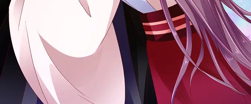《蛇蝎不好惹：弃后也妖娆》第九十一话上 我对你是真心的 第19页