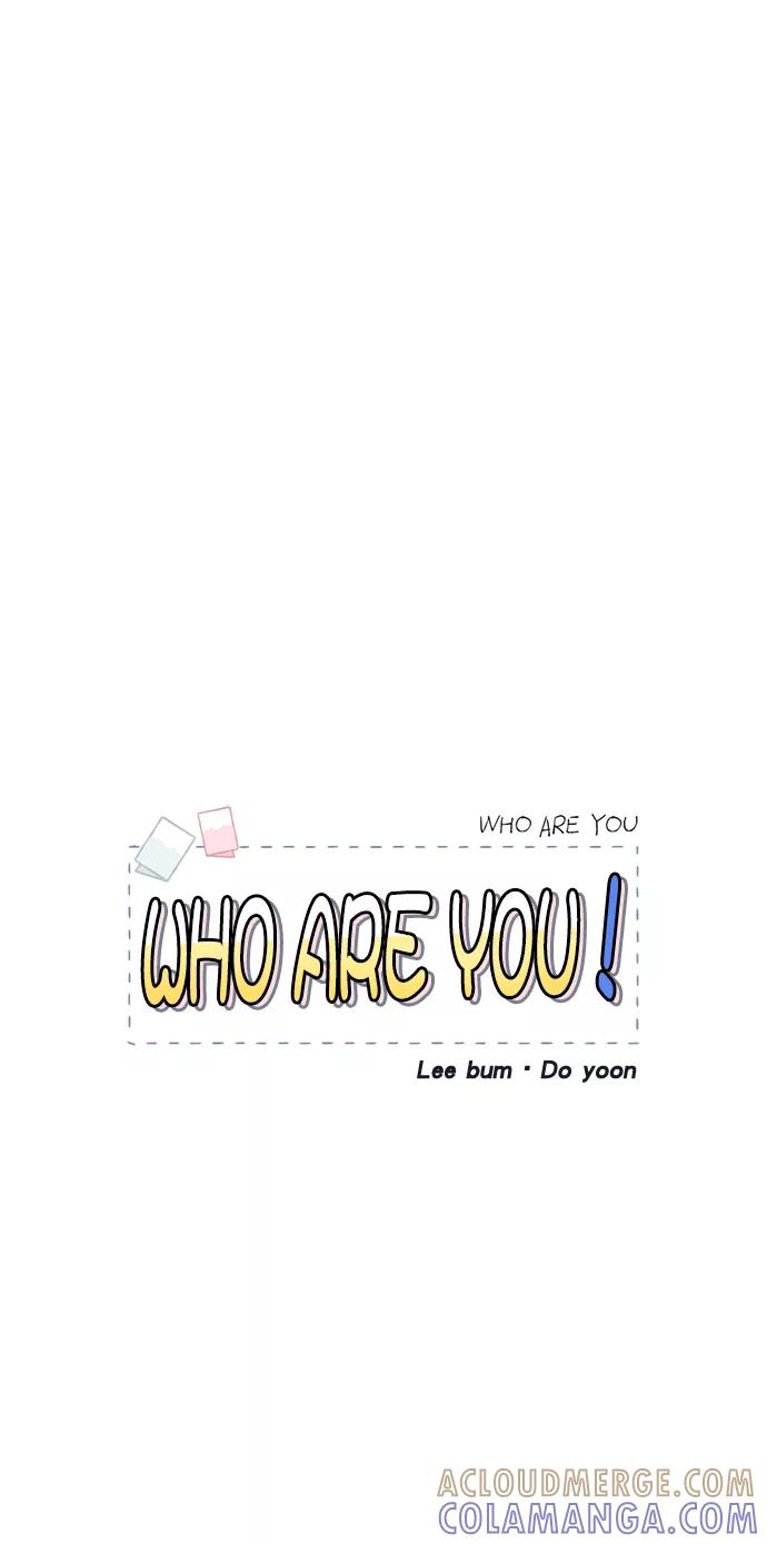 《WHO ARE YOU！》第30话 第55页