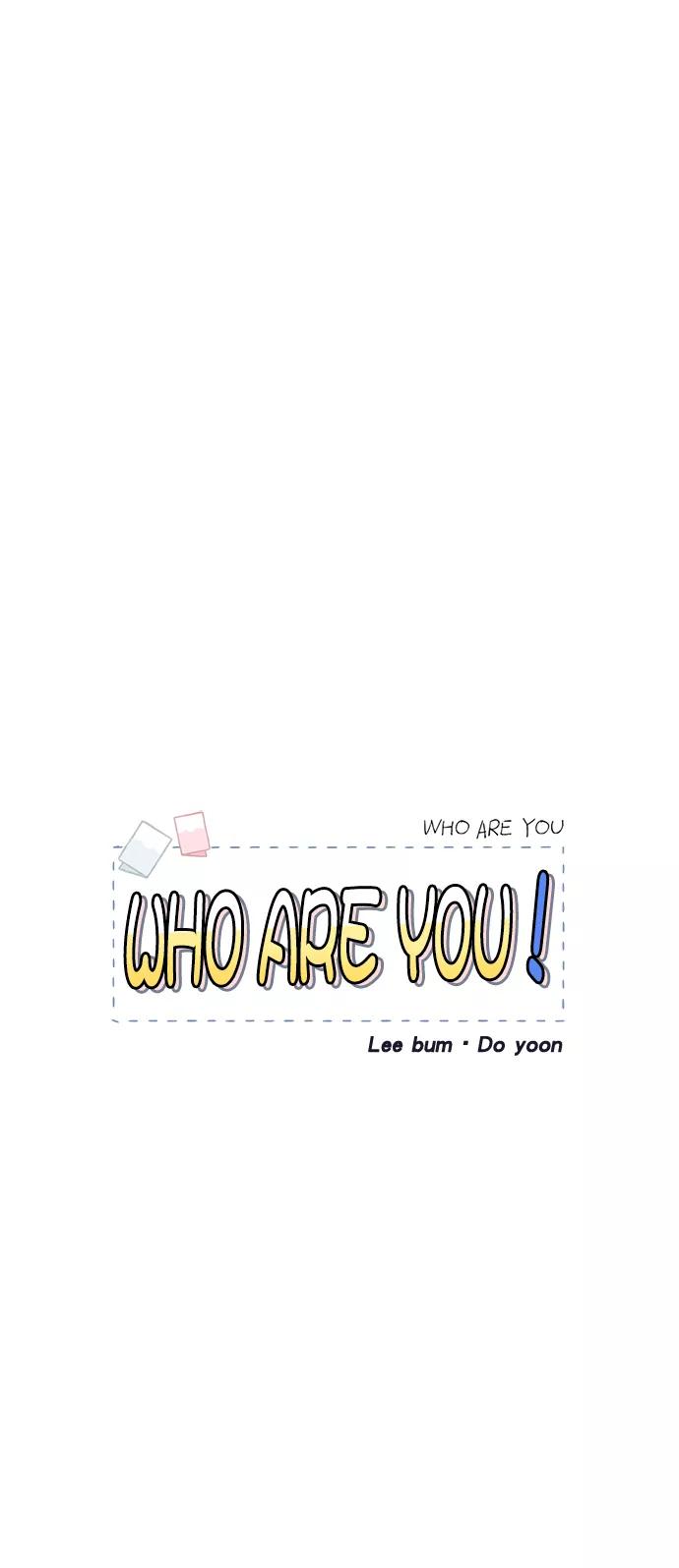 《WHO ARE YOU！》第49话 第30页