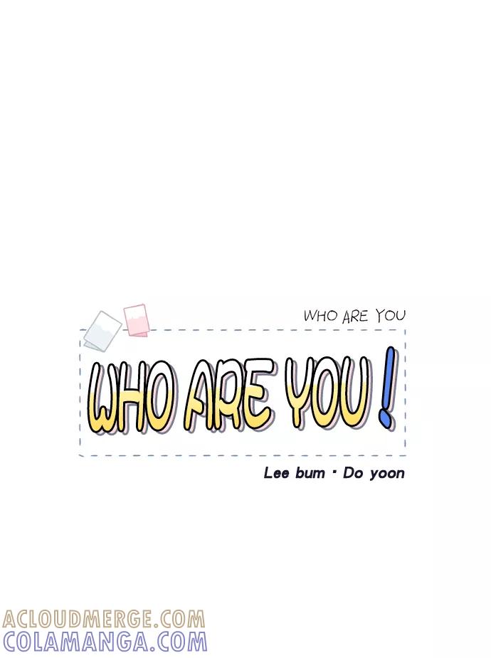 《WHO ARE YOU！》第20话 第43页