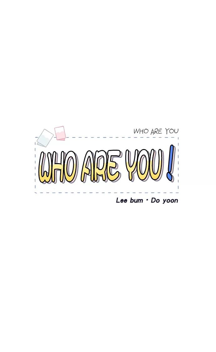 《WHO ARE YOU！》第2话 第44页